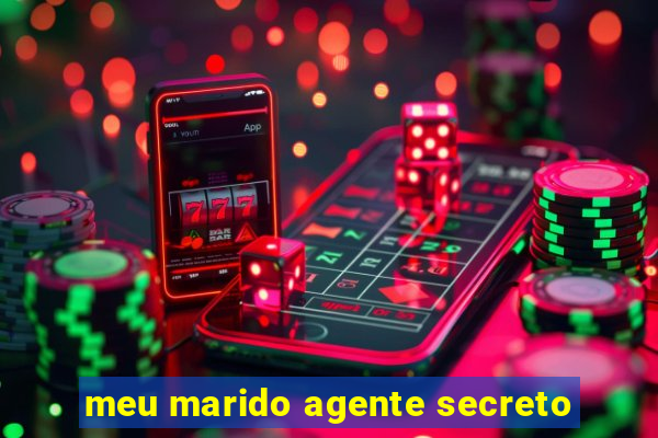 meu marido agente secreto